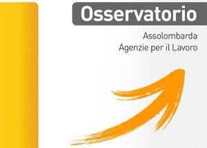 Osservatorio Assolombarda Agenzie per il Lavoro - I trim. 2023