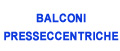 BALCONI PRESSECCENTRICHE