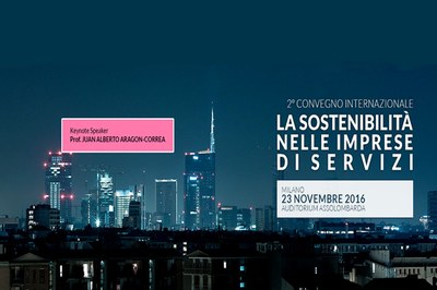Convegno Internazionale: La Sostenibilità nelle Imprese di Servizi - Milano, 23 novembre 2016