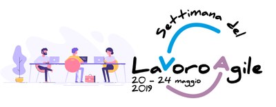 Lavoro agile: dal 20 al 24 maggio 2019 per scoprire i vantaggi dello Smart working