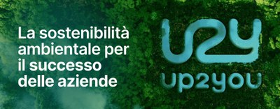 Up2You: il tuo percorso aziendale verso la sostenibilità ambientale