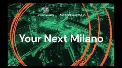 Your Next Milano - Lavoro, mobilità, attrattività, inclusione: ecco gli asset su cui ripensare lo sviluppo di Milano dopo la pandemia